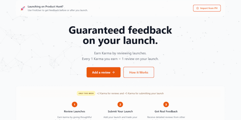 FirstUser.app: Guaranteed feedback on your product launch