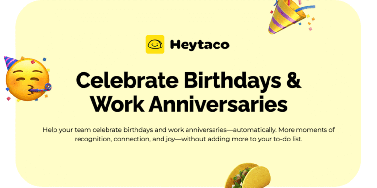 HeyTaco Milestones for Slack: Celebrate Birthdays & Work Anniversaries Automatically