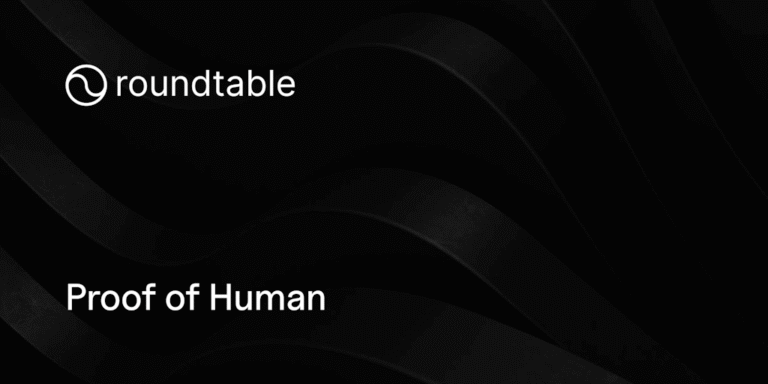 Roundtable: Proof of Human – invisible bot detection