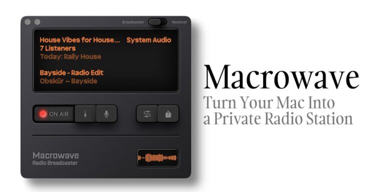 Macrowave: Turn Your Mac into a private radio station
